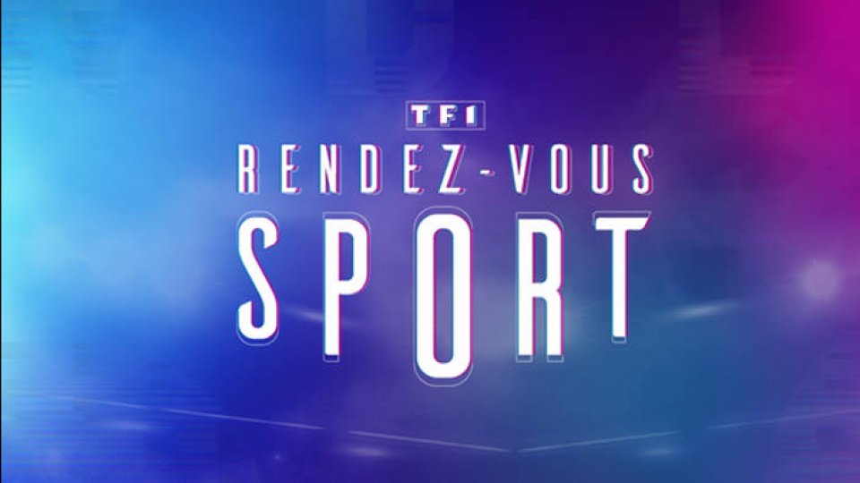 TF1 Rendez-vous sport - Episode 2